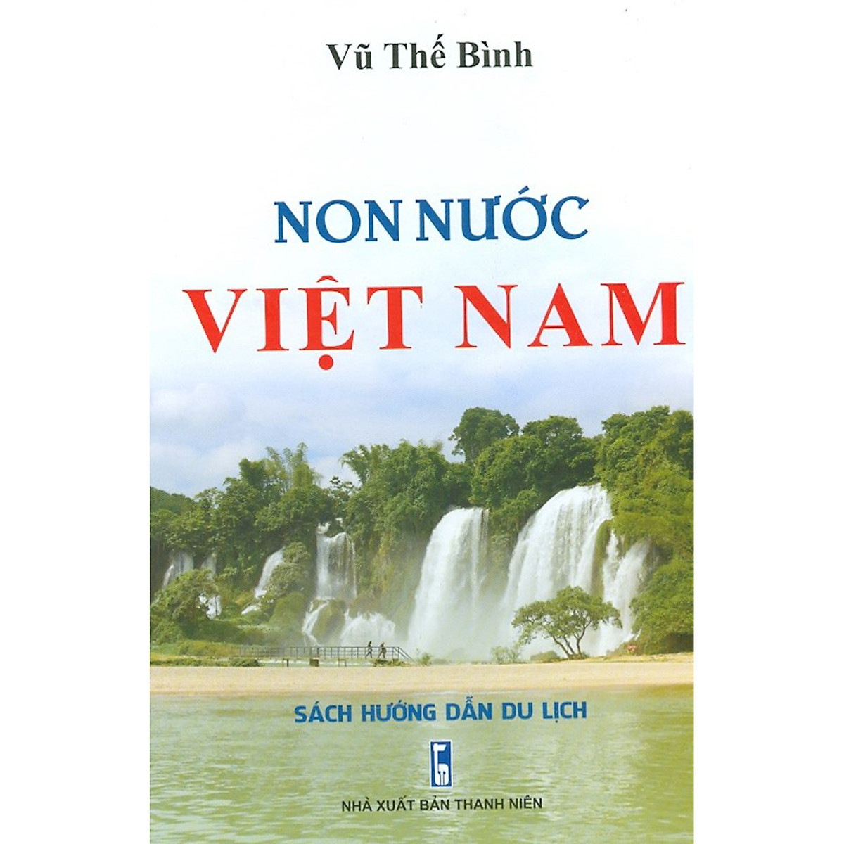 Non nước Việt Nam - Sách hướng dẫn du lịch