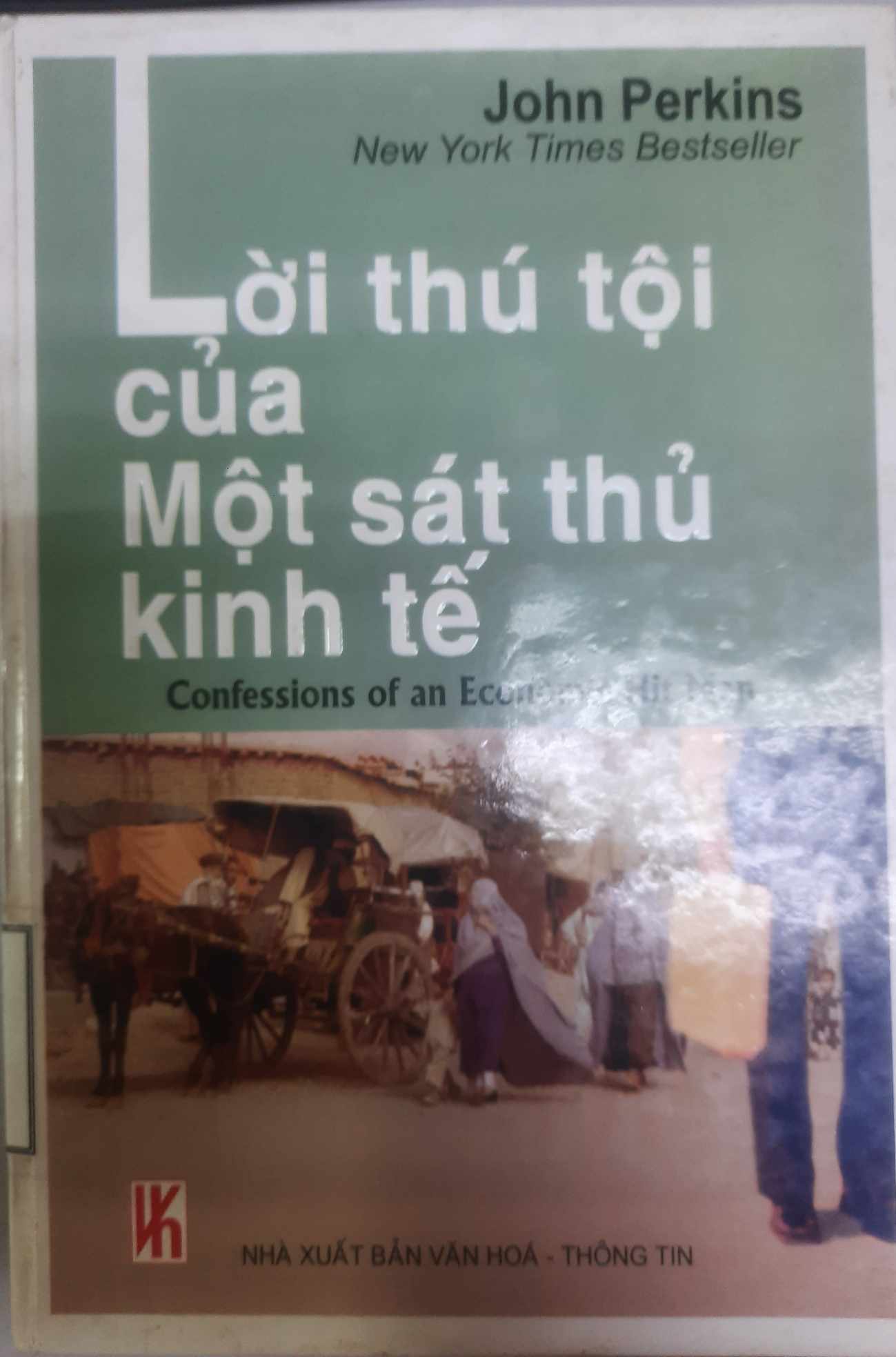 Lời thú tội của một sát thủ kinh tế