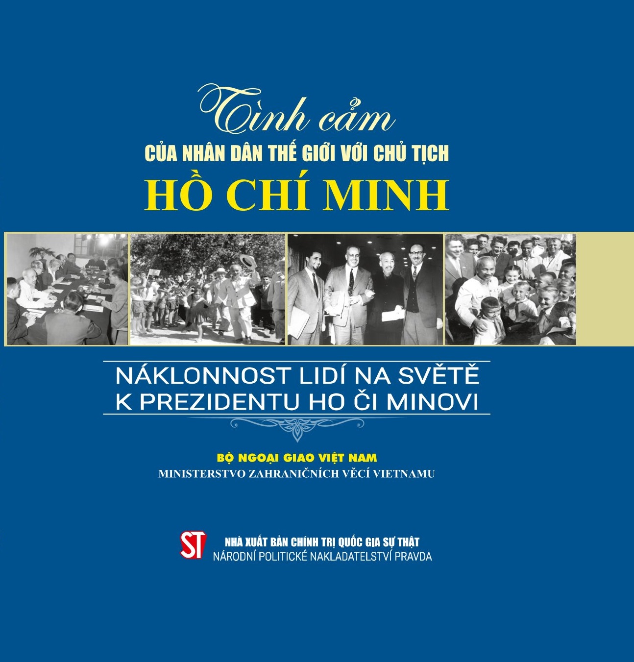 Tình cảm của nhân dân thế giới với Chủ tịch Hồ Chí Minh