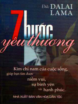 7 bước yêu thương - Kim chỉ nam của cuộc sống, giúp bạn tìm được niềm vui, sự bình yên và hạnh phúc.