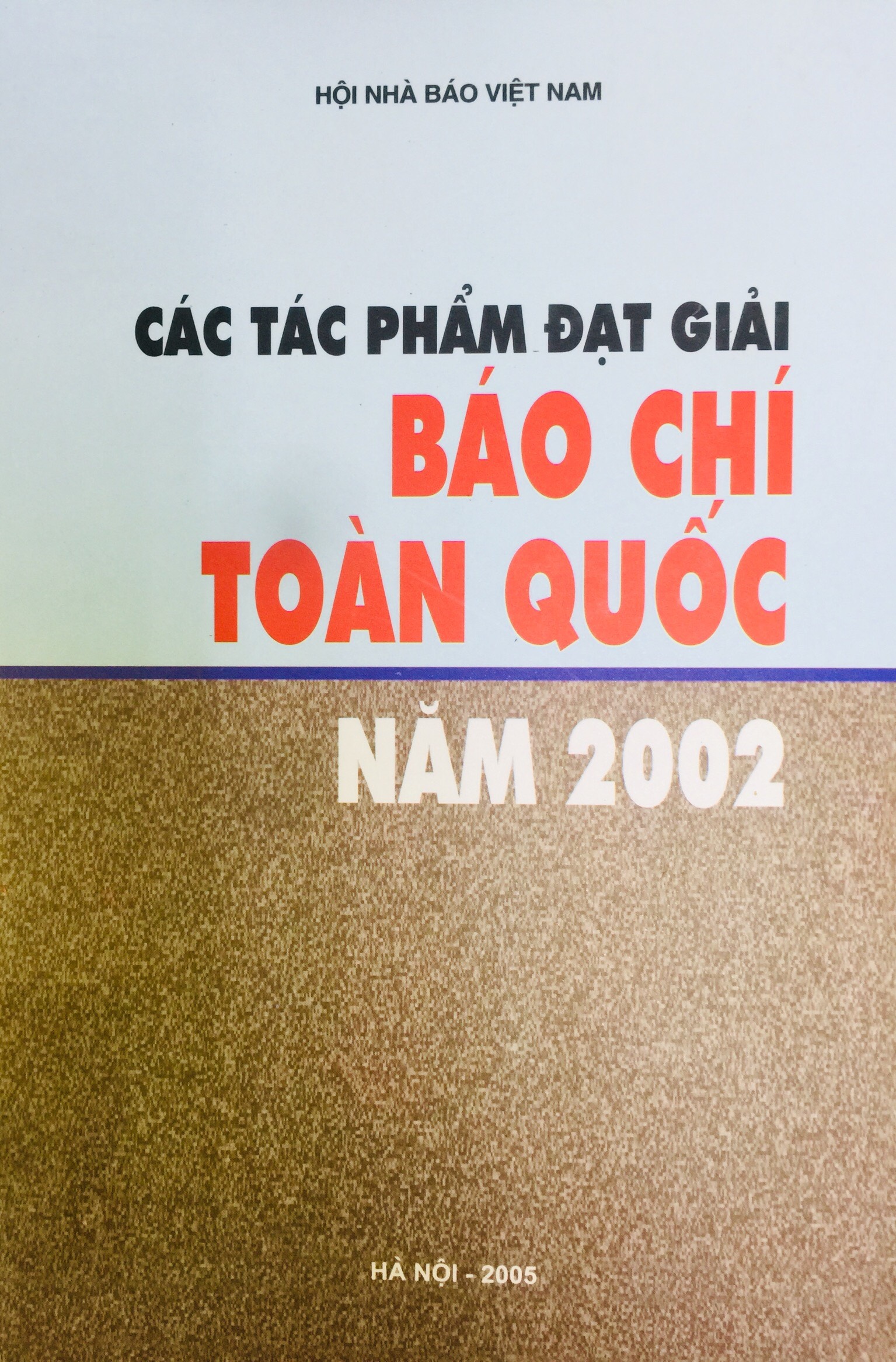 Các tác phẩm đạt giải báo chí toàn quốc năm 2002
