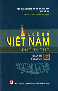 Lịch sử Việt Nam phổ thông : Từ năm 1858 đến năm 1930