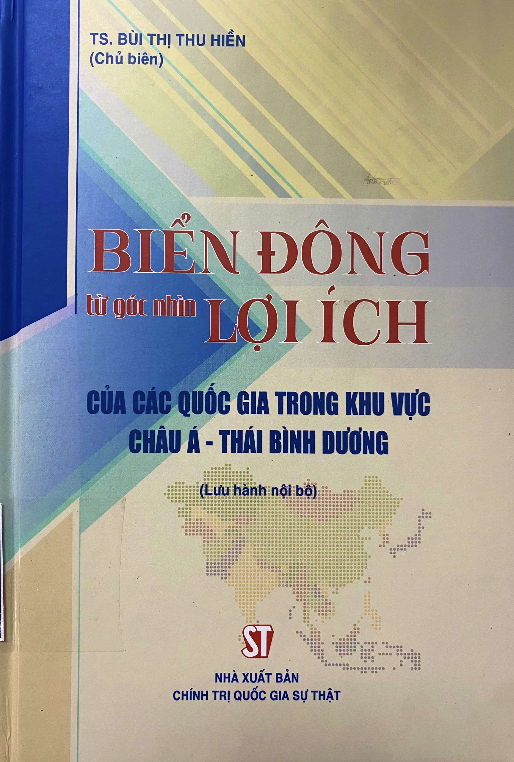 Biển Đông từ góc nhìn lợi ích của các quốc gia trong khu vực Châu Á - Thái Bình Dương
