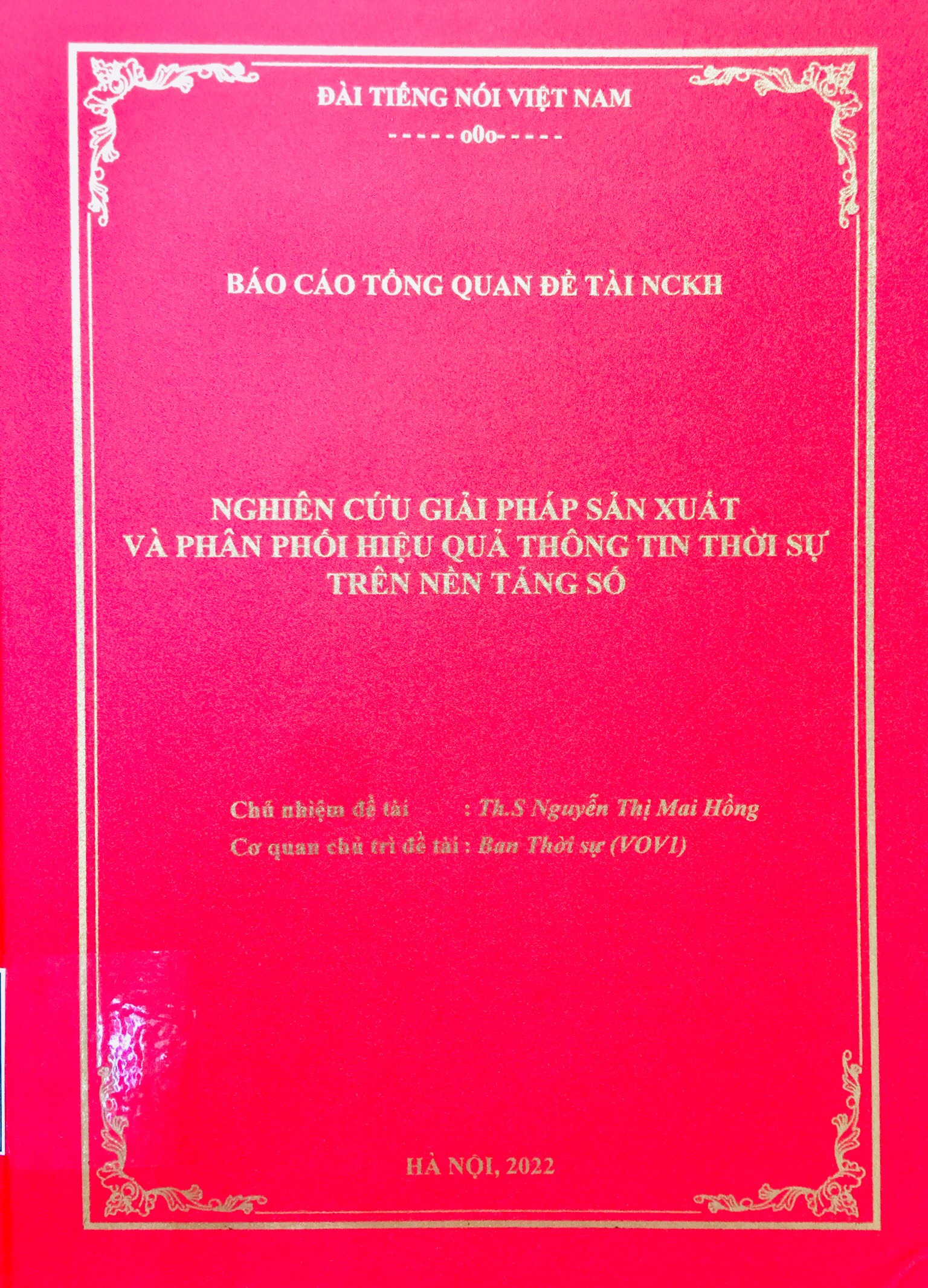 Nghiên cứu giải pháp sản xuất và phân phối hiệu quả thông tin thời sự trên nền tảng số