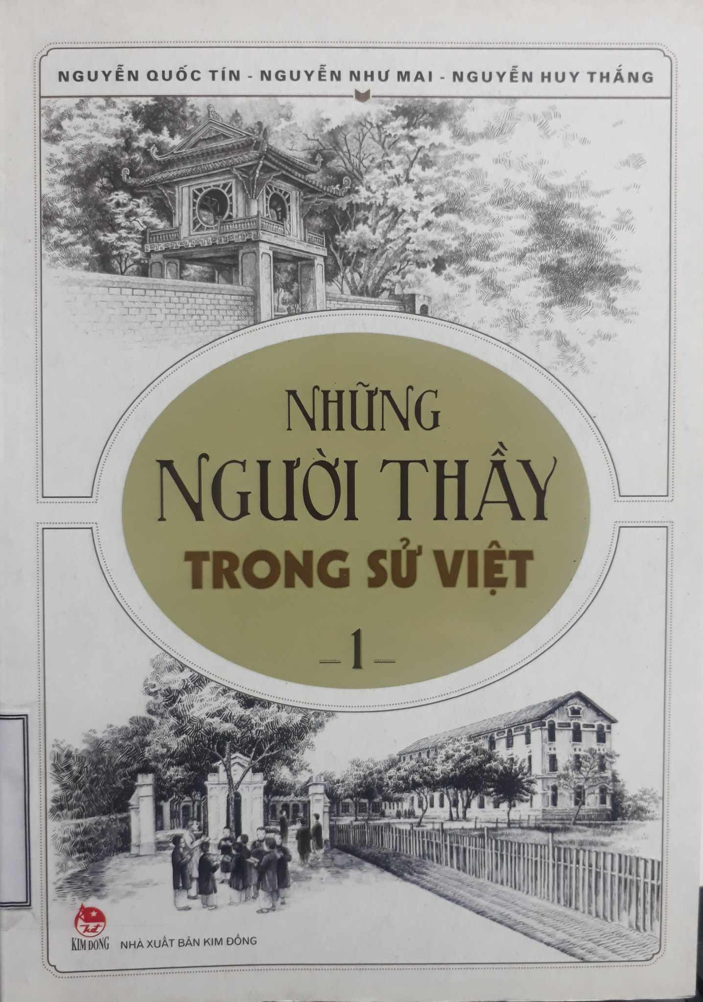 Những người thầy trong sử Việt - Tập 1