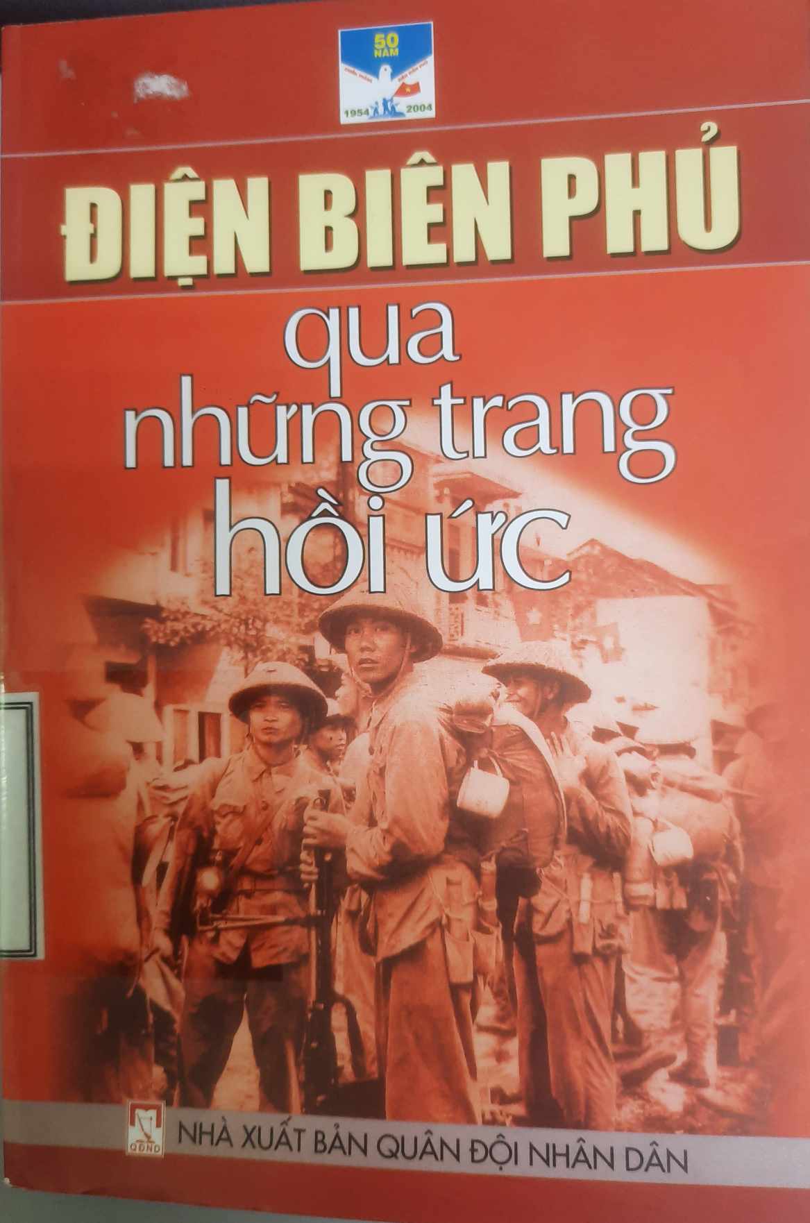 Điện Biên Phủ qua những trang hồi ức - Tập 1