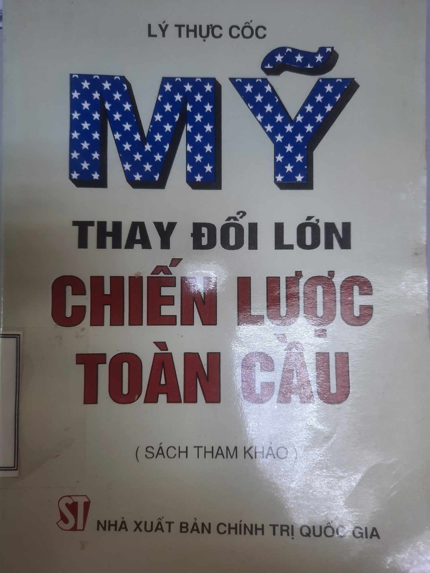 Mỹ thay đổi lớn chiến lược toàn cầu