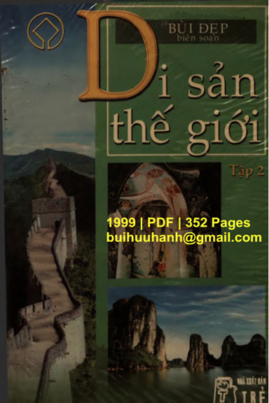 Di sản thế giới (Văn hóa - Tự nhiên - Hỗn hợp) - Tập 2: Châu Á