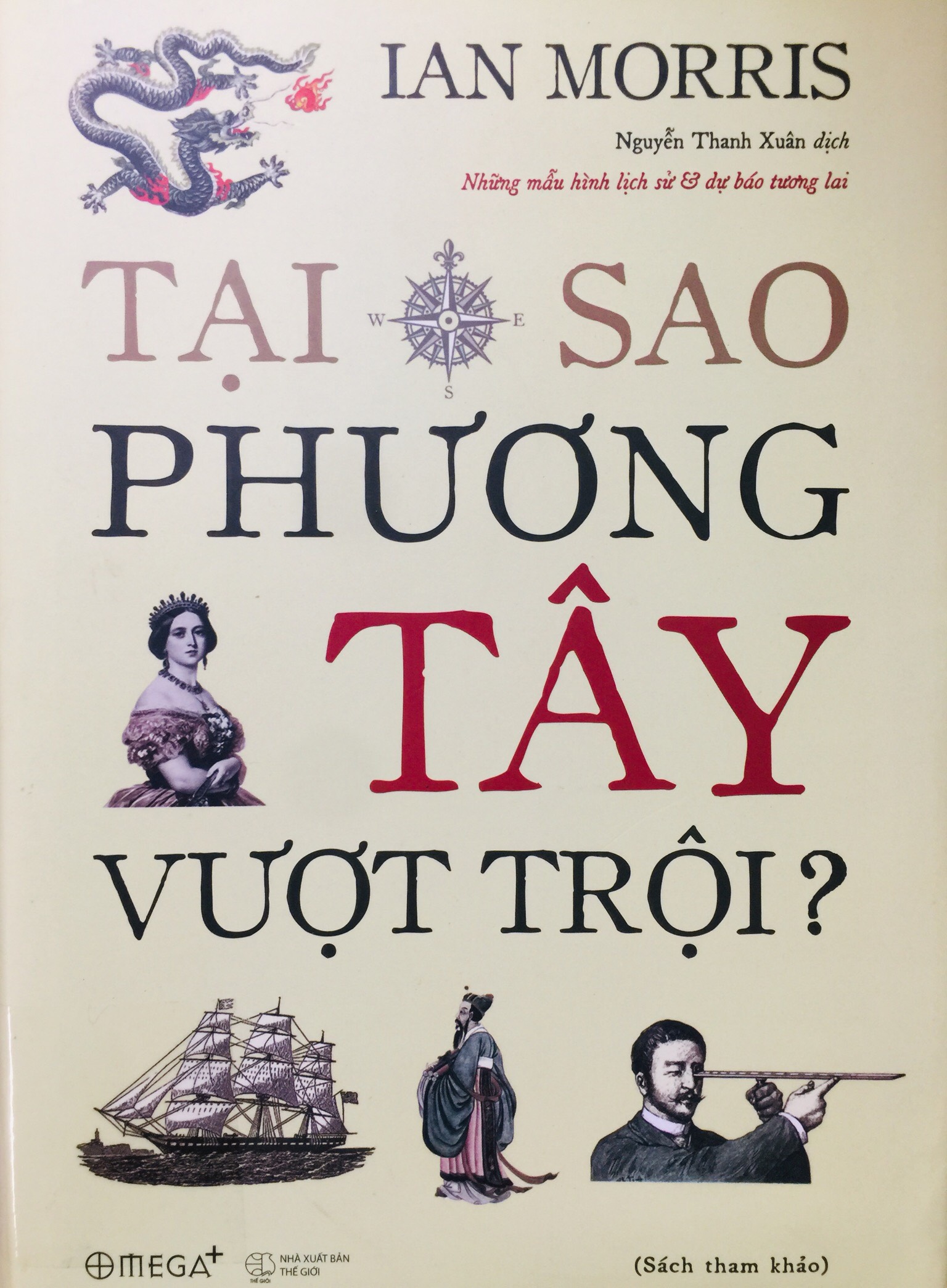 Tại sao phương Tây vượt trội?