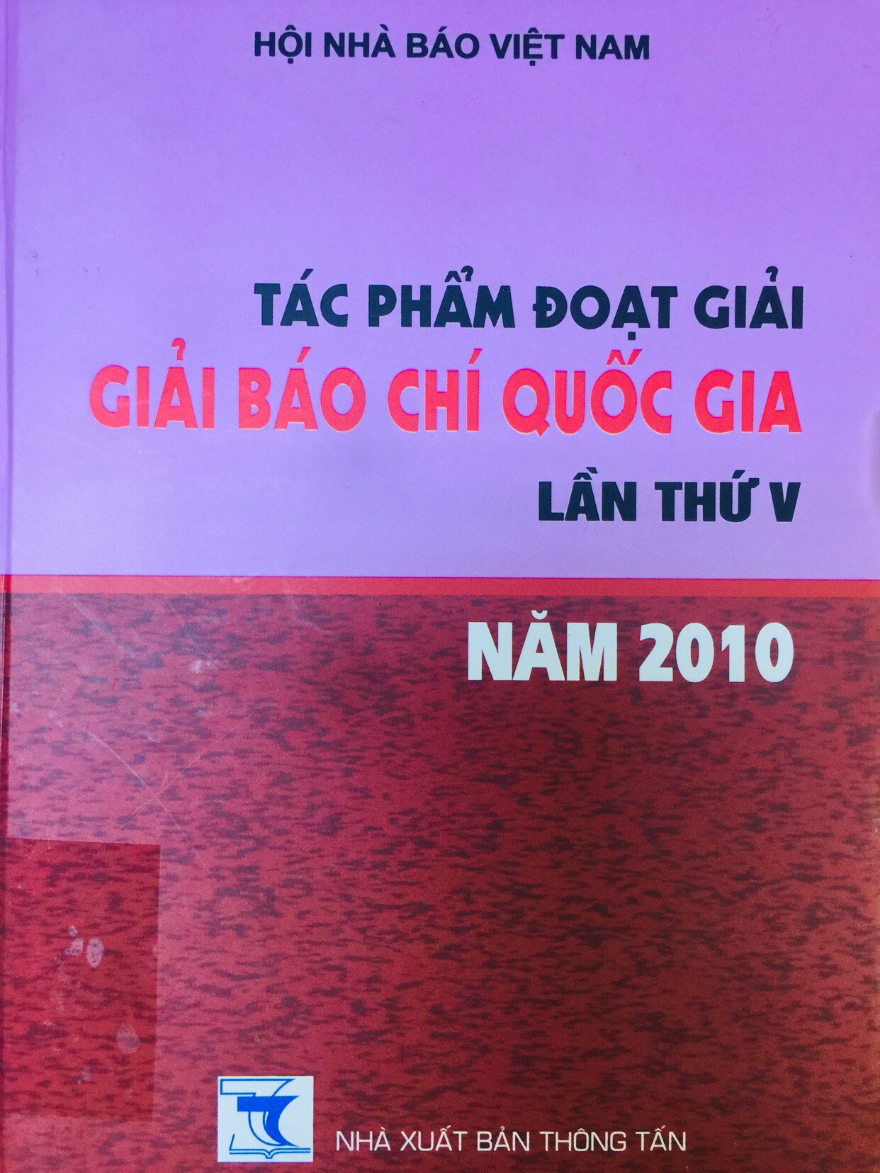 Tác phẩm báo chí đoạt giải Báo chí quốc gia lần thứ V năm 2010