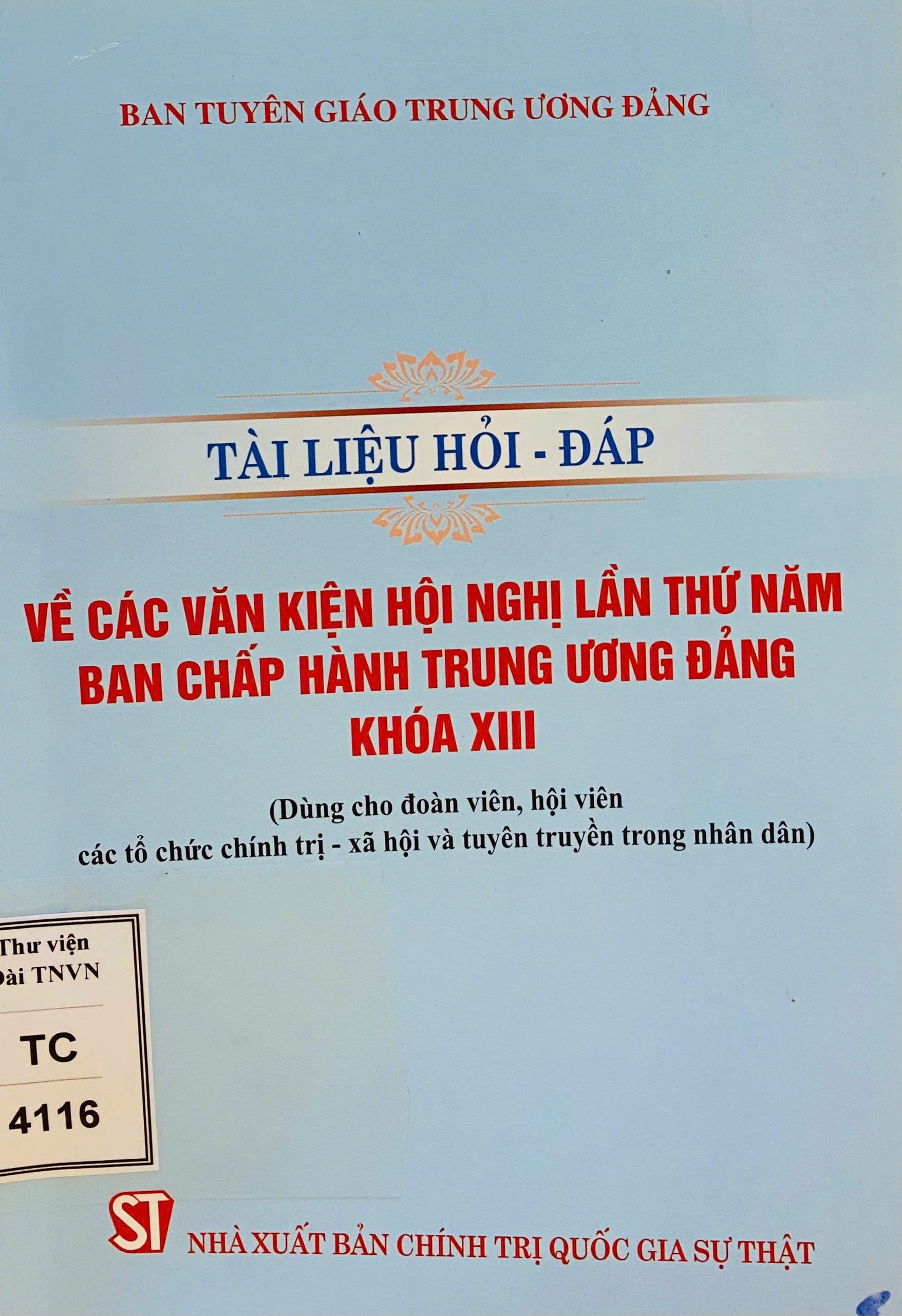 Tài liệu hỏi - đáp về các văn kiện Hội nghị lần thứ Năm Ban chấp hành Trung ương Đảng khóa XVIII