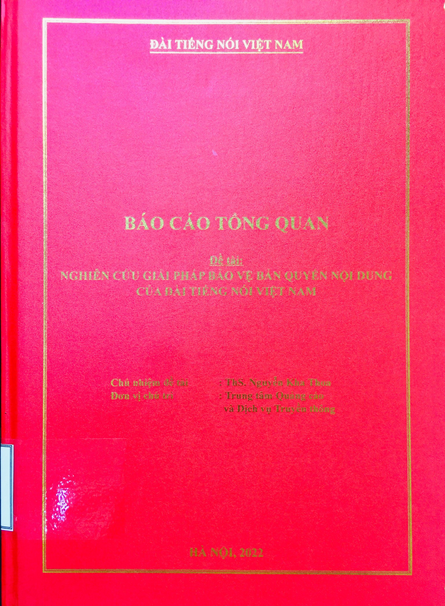 Nghiên cứu giải pháp bảo vệ bản quyền nội dung của Đài Tiếng Nói Việt Nam