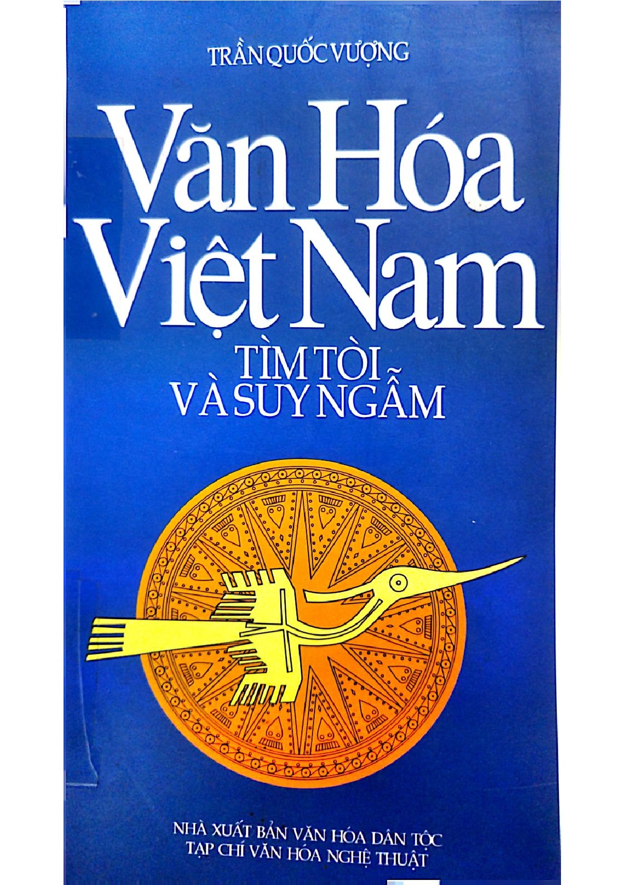 Văn hóa Việt Nam tìm tòi và suy ngẫm