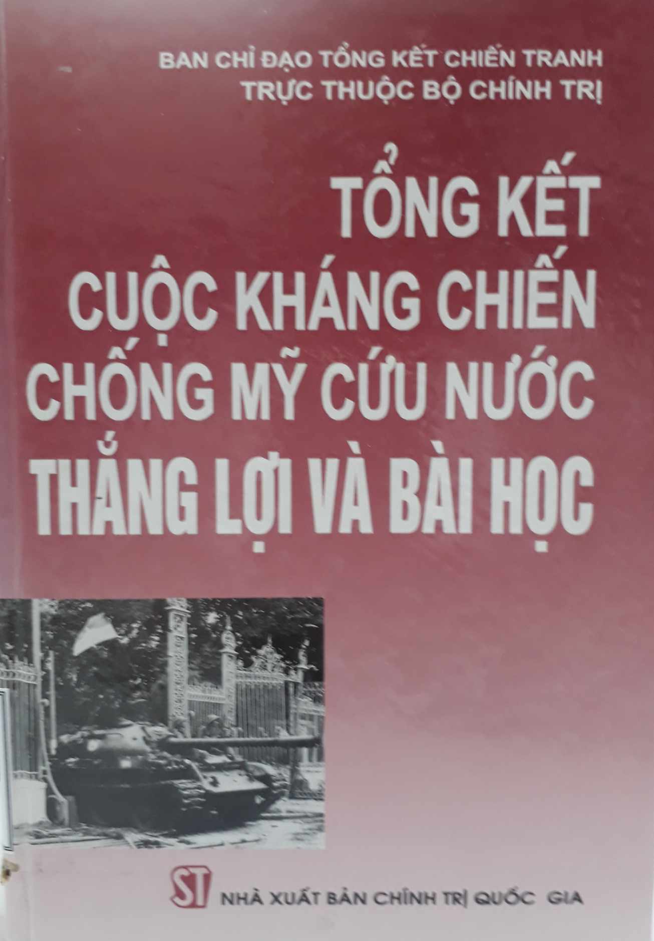 Tổng kết cuộc kháng chiến chống Mỹ cứu nước thắng lợi và bài học