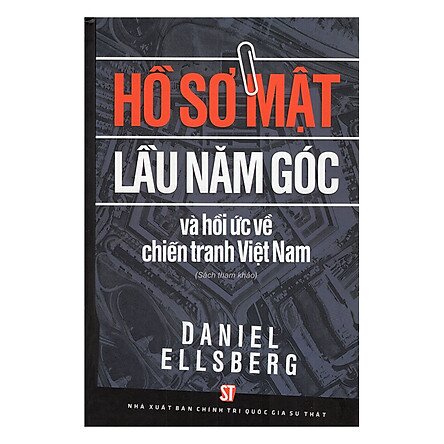 Hồ sơ mật - Lầu năm góc và hồi ức về chiến tranh Việt Nam