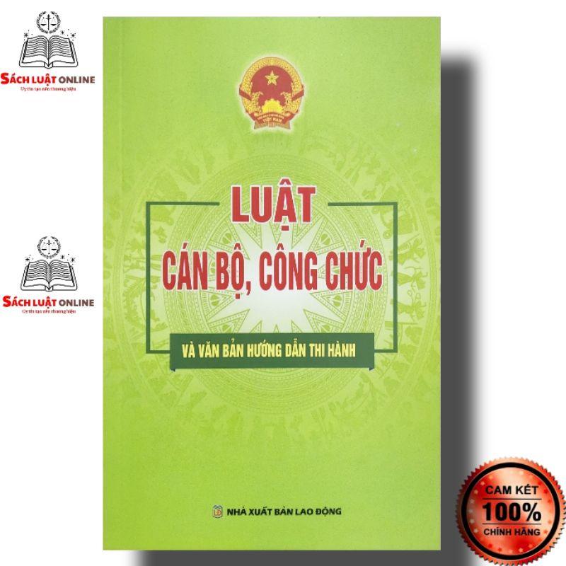 Luật cán bộ, công chức và văn bản hướng dẫn thi hành