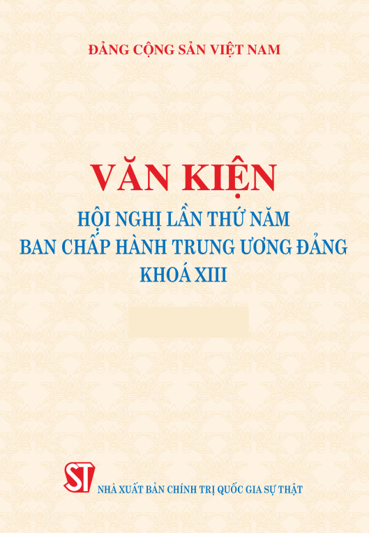Văn kiện Hội nghị lần thứ Năm Ban chấp hành Trung ương Đảng khóa XIII