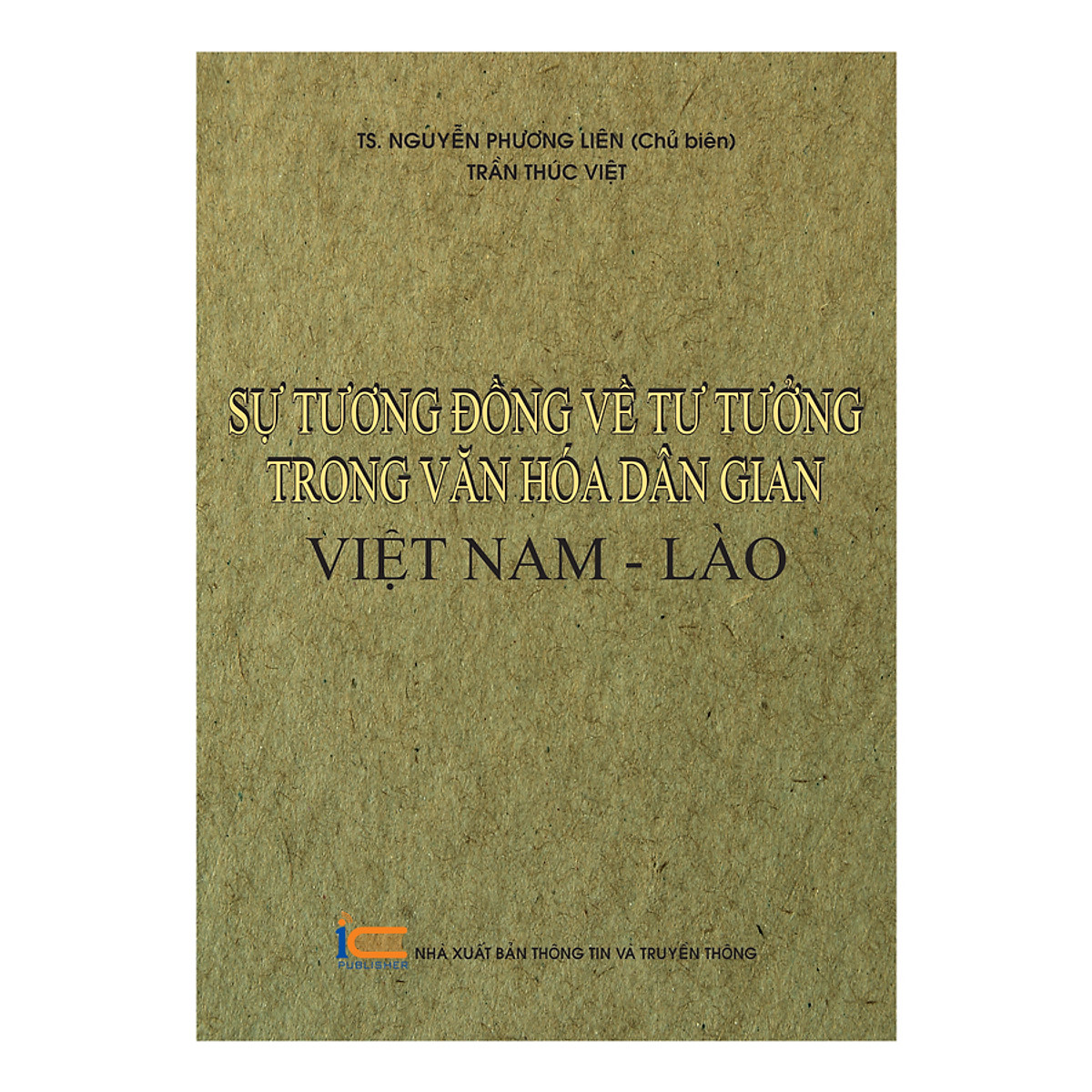 Sự tương đồng về tư tưởng trong văn hóa dân gian Việt Nam - Lào