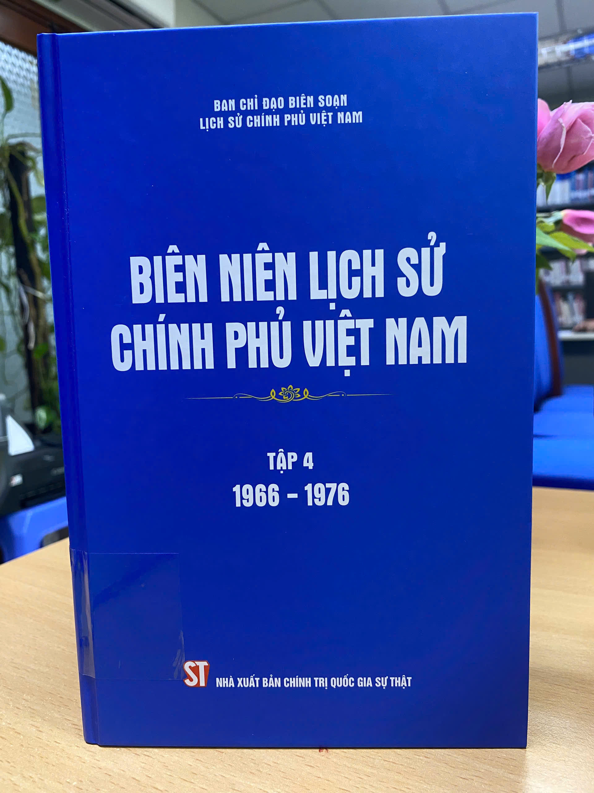Biên niên lịch sử Chính phủ Việt Nam (tập 4 : 1966 - 1976)