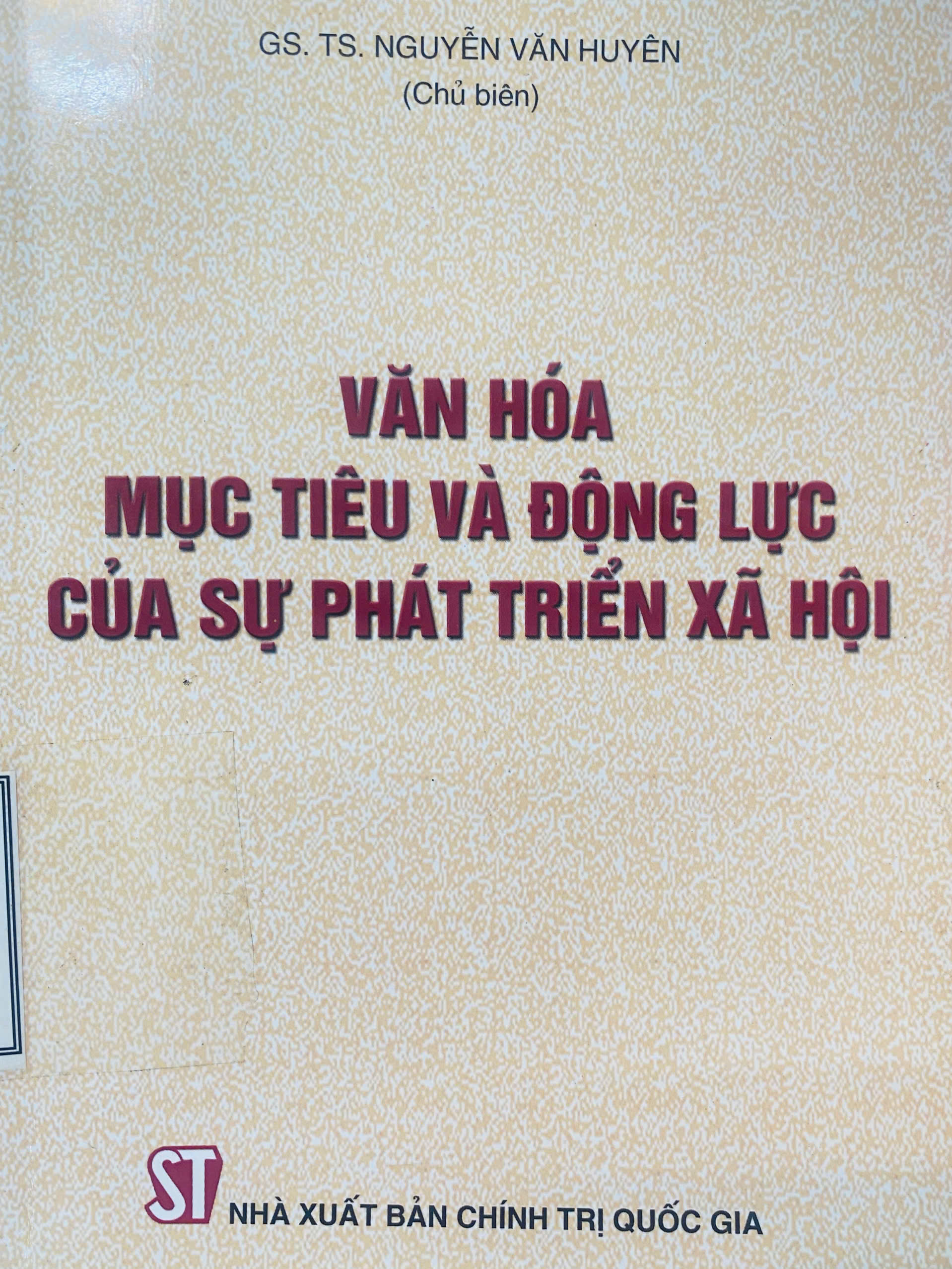 Văn hóa mục tiêu và động lực của sự phát triển xã hội