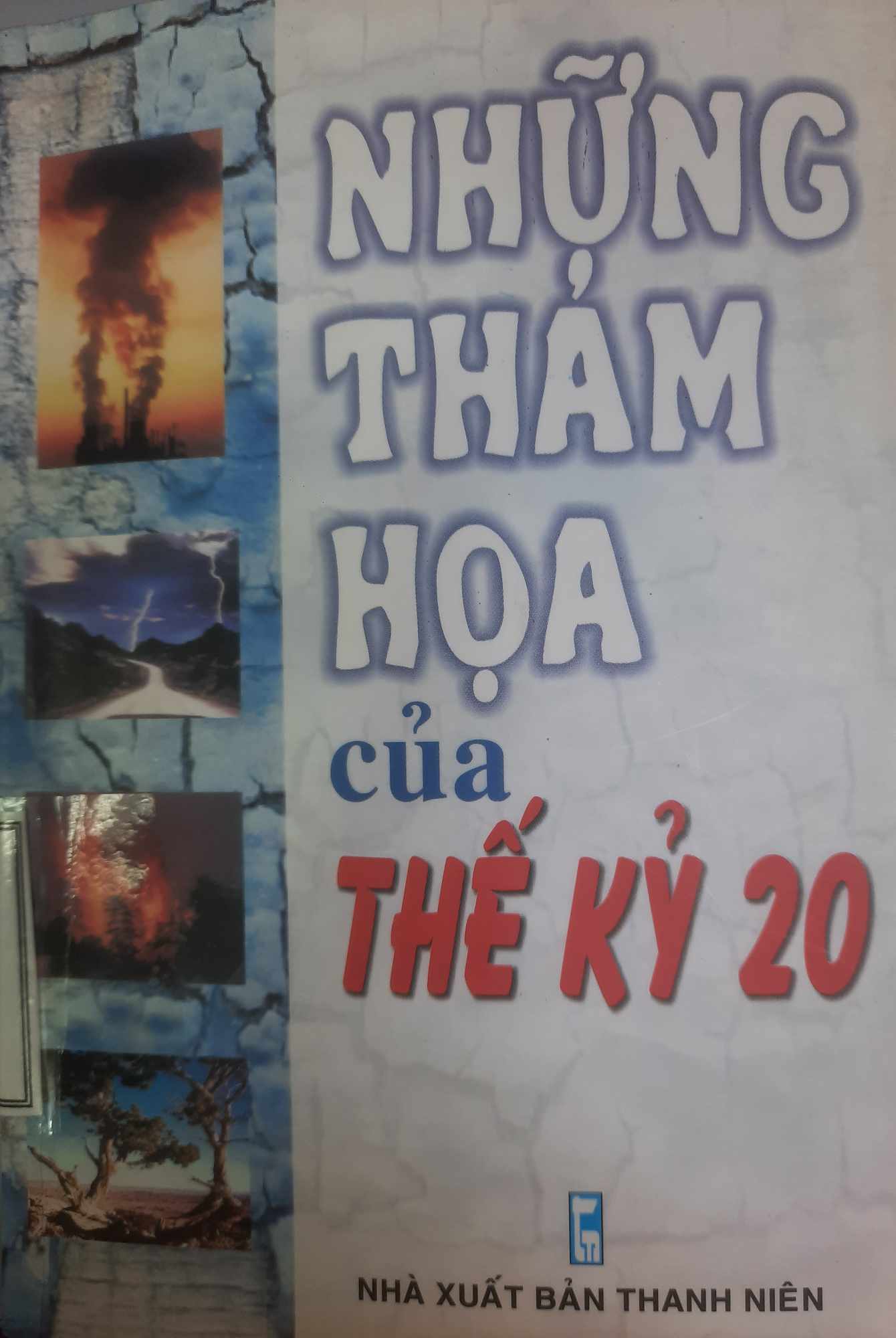 Những thảm họa của thế kỷ 20