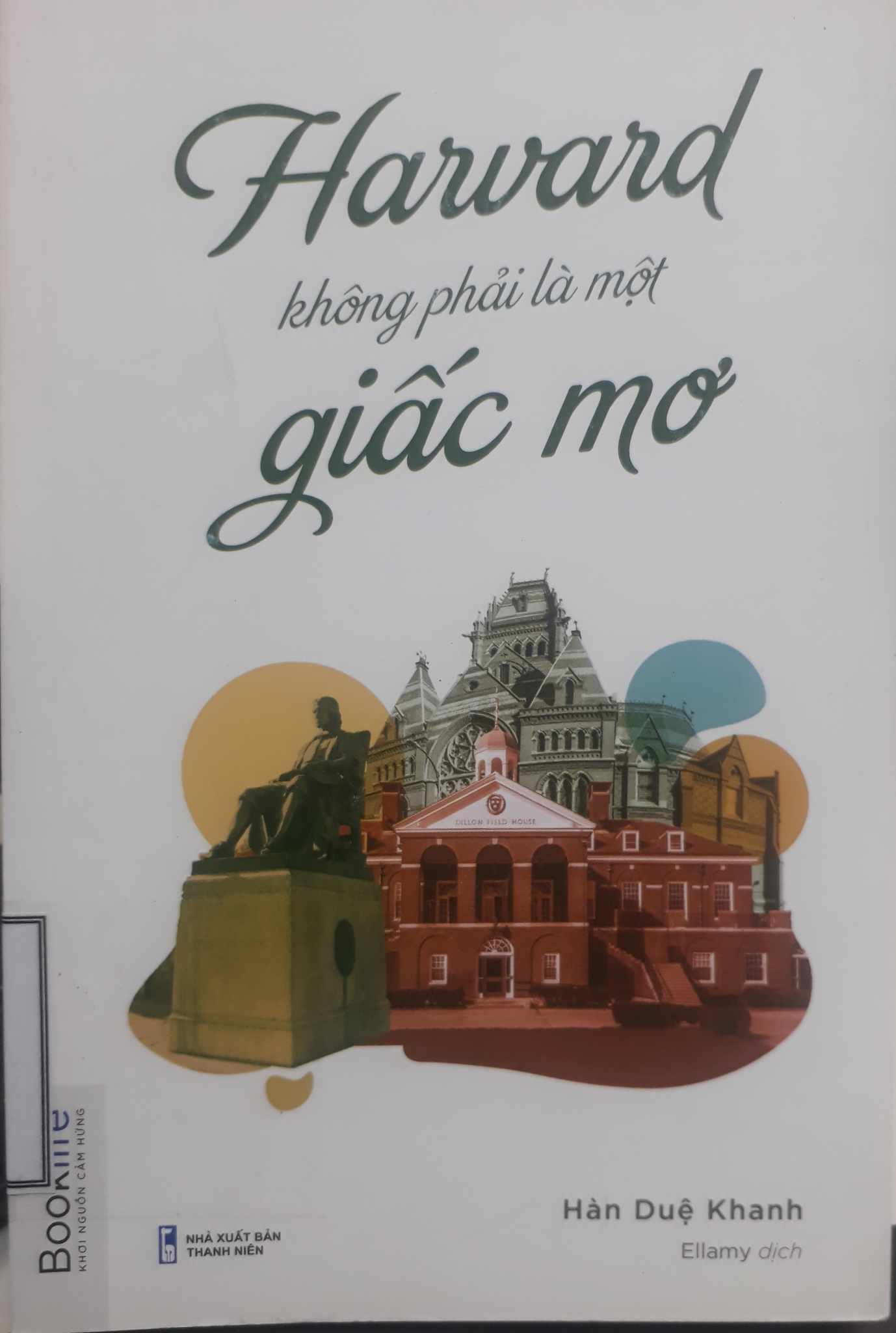 Harvard không phải là một giấc mơ