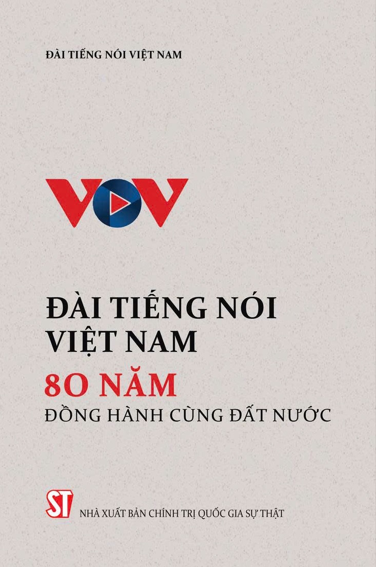Đài Tiếng nói Việt Nam - 80 năm đồng hành cùng đất nước