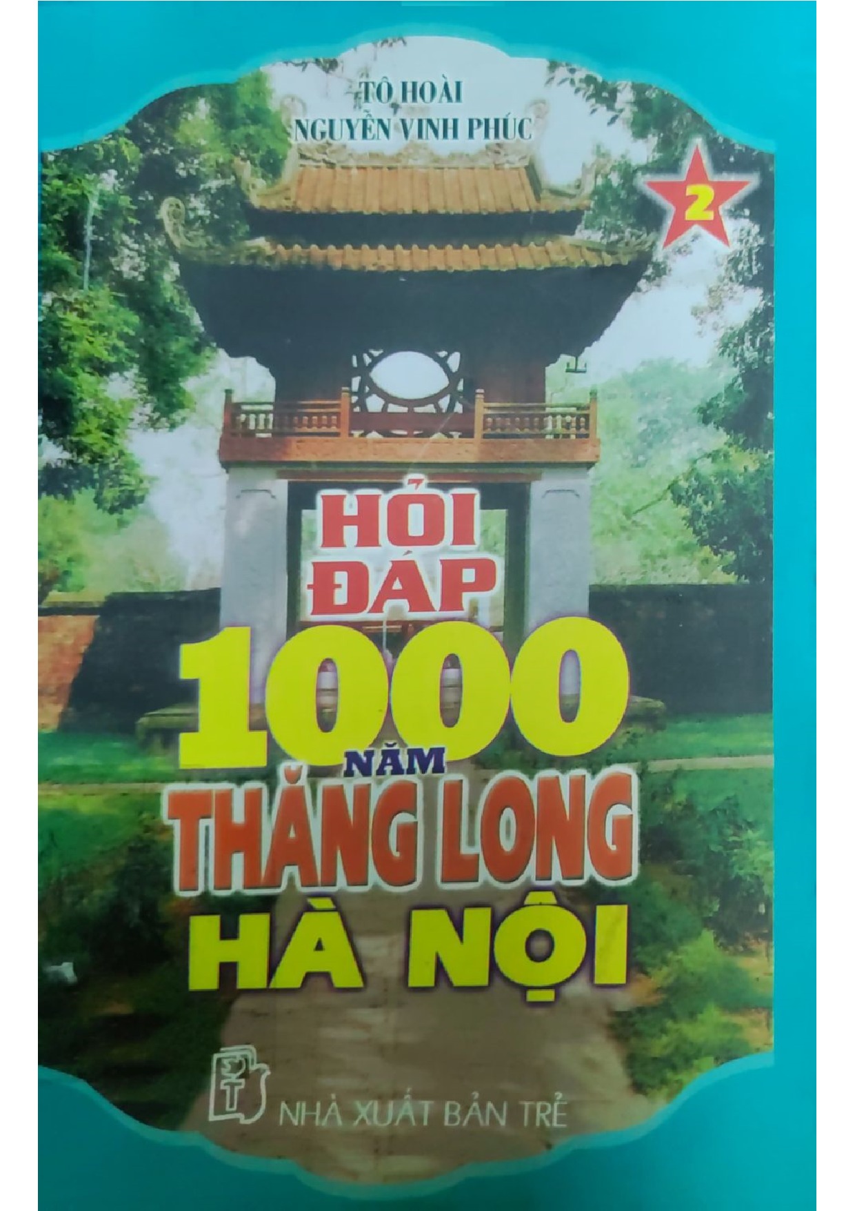 Hỏi đáp 1000 năm Thăng Long Hà Nội - Tập 1