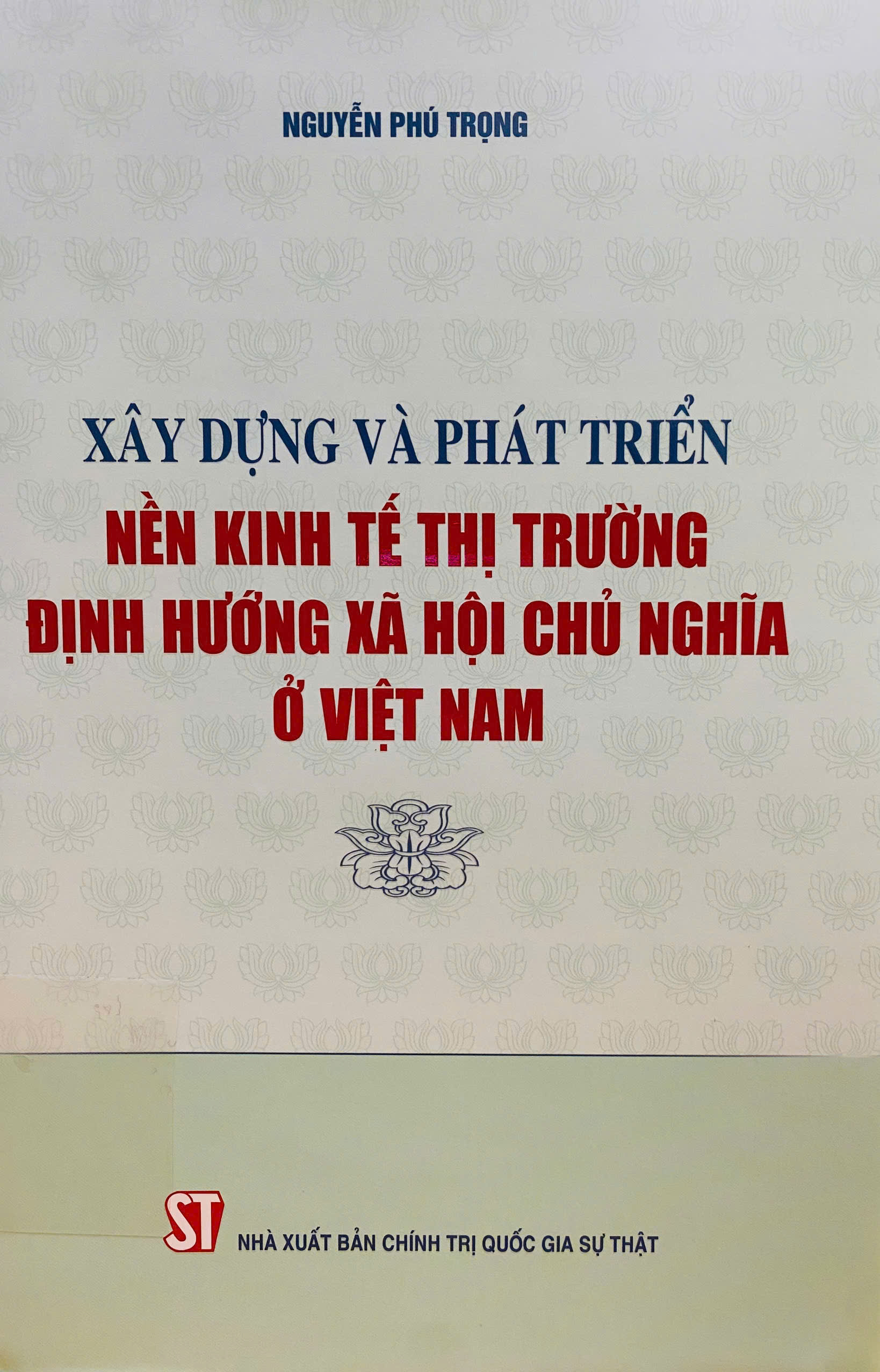 Xây dựng và phát triển nền kinh tế thị trường định hướng và xã hội chủ nghĩa