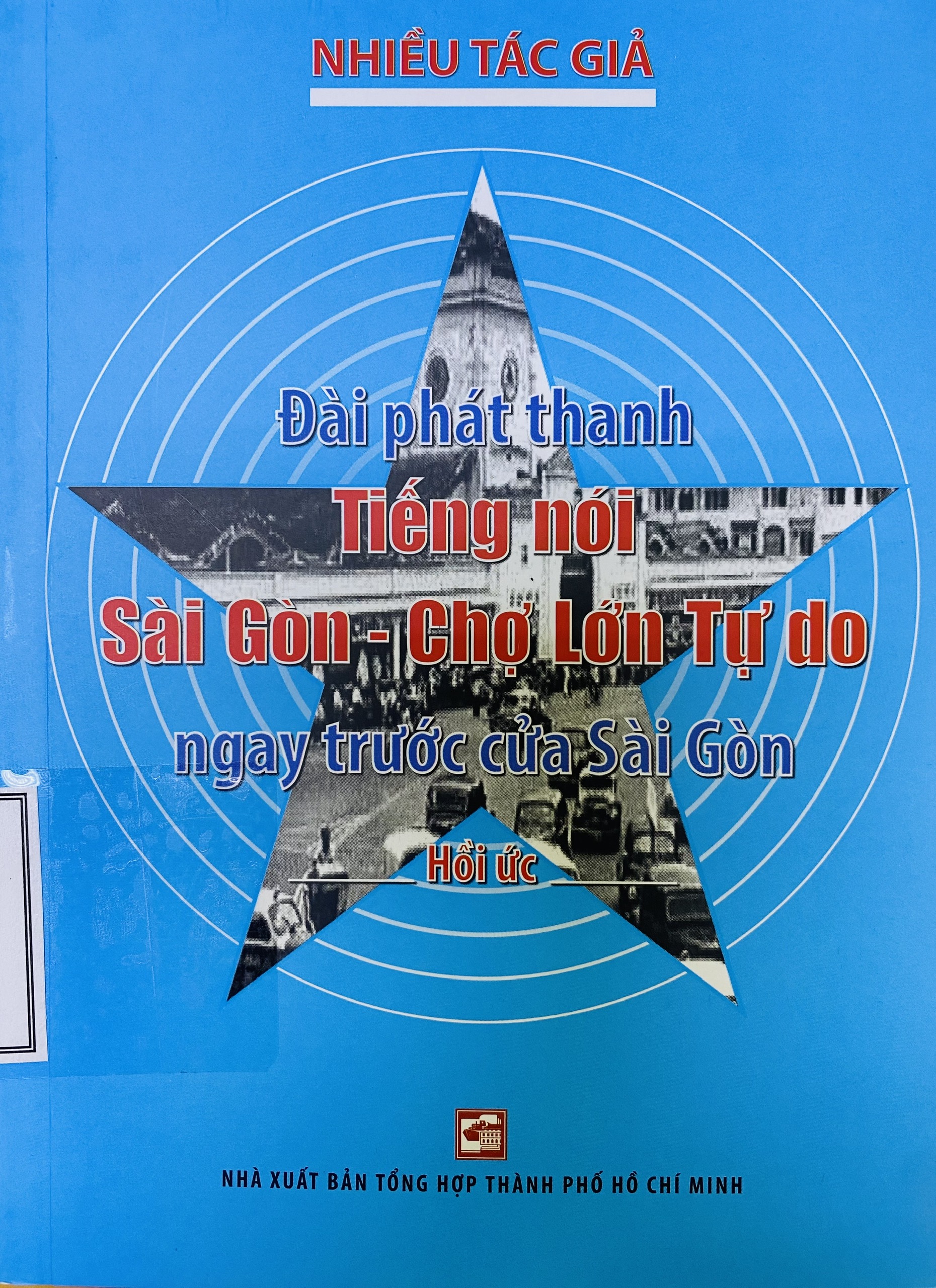 Đài Phát thanh Tiếng nói Sài Gòn - Chợ Lớn Tự do ngay trước cửa Sài Gòn