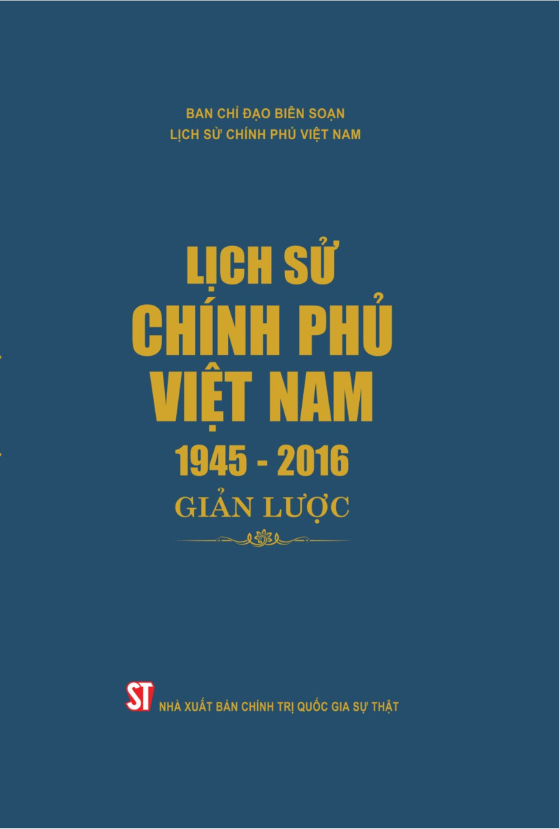 Lịch sử Chính phủ Việt Nam 1945 - 2016 giản lược
