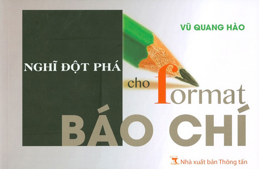 Nghĩ đột phá cho fomat báo chí
