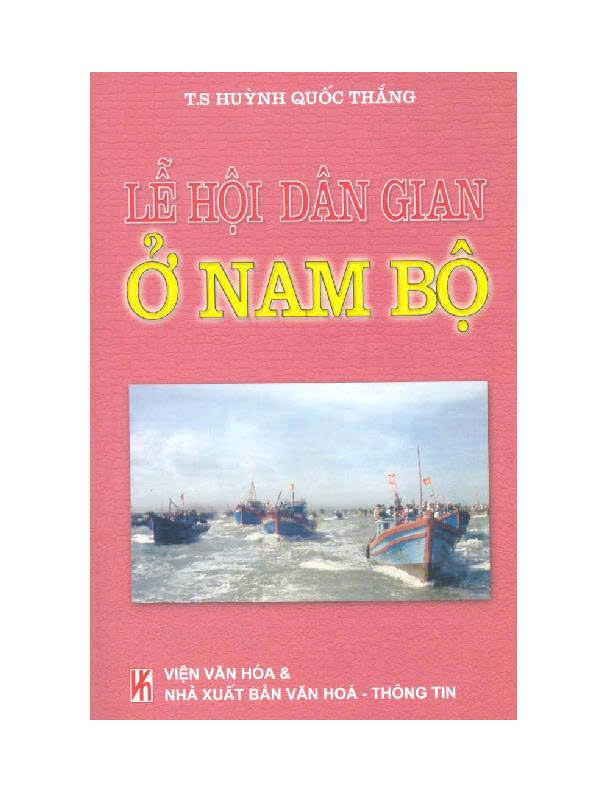 Lễ hội dân gian ở Nam Bộ (Khía cạnh giao tiếp văn hóa dân tộc)