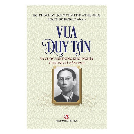 Vua Duy Tân và cuộc vận động khởi nghĩa ở Trung Kỳ năm 1916