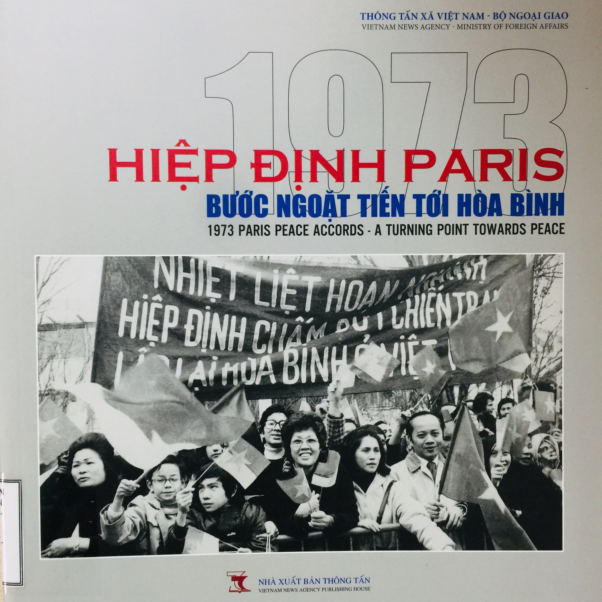 1973 - Hiệp định Paris Bước ngoặt tiến tới hòa bình