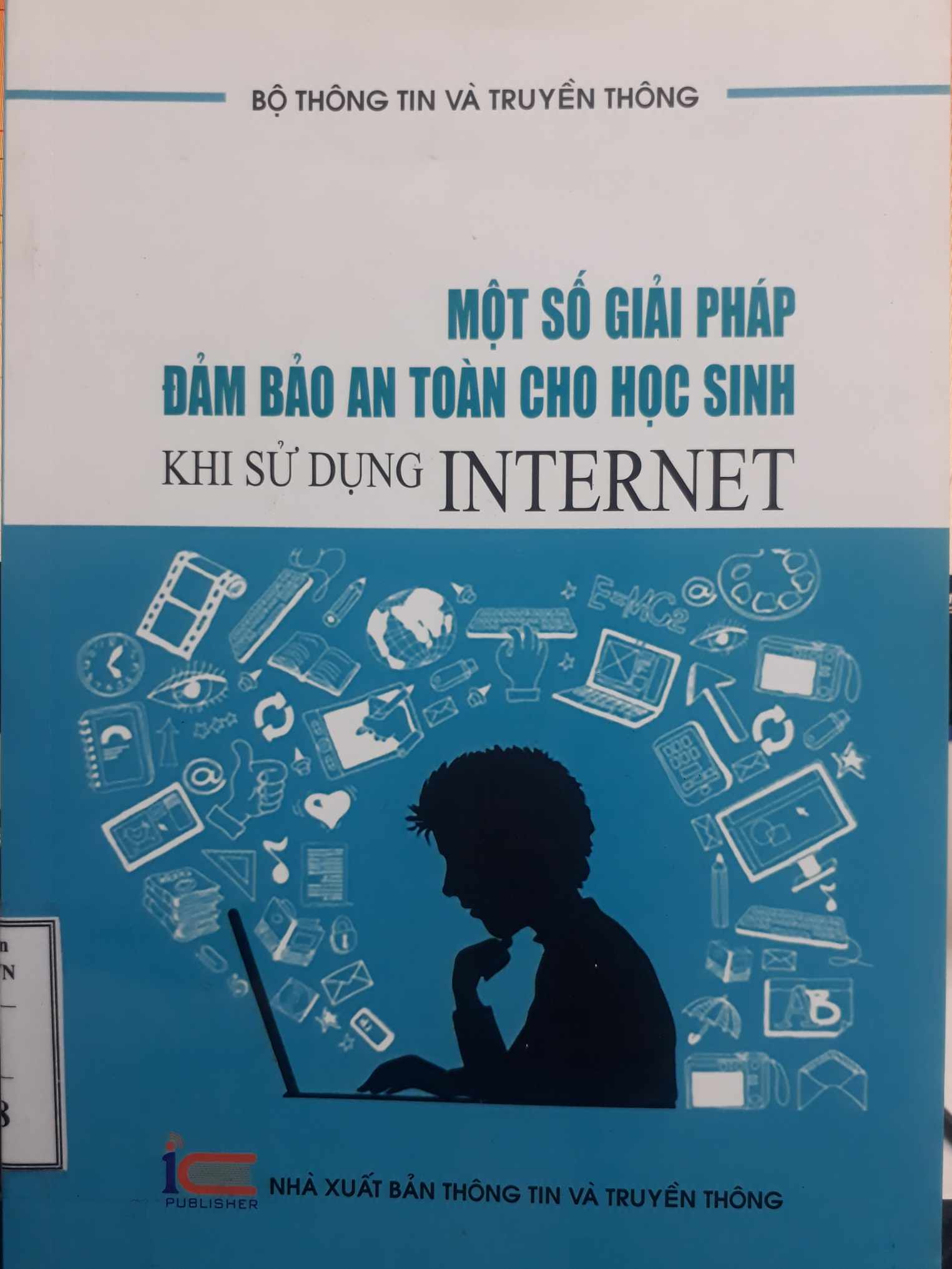 Một số giải pháp đảm bảo an toàn cho học sinh khi sử dụng Internet