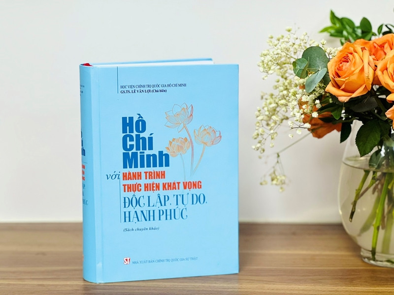 Hồ Chí Minh với hành trình thực hiện khát vọng, độc lập, tự do, hạnh phúc