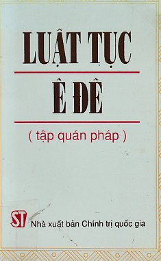 Luật tục Ê Đê (Tập quán Pháp)