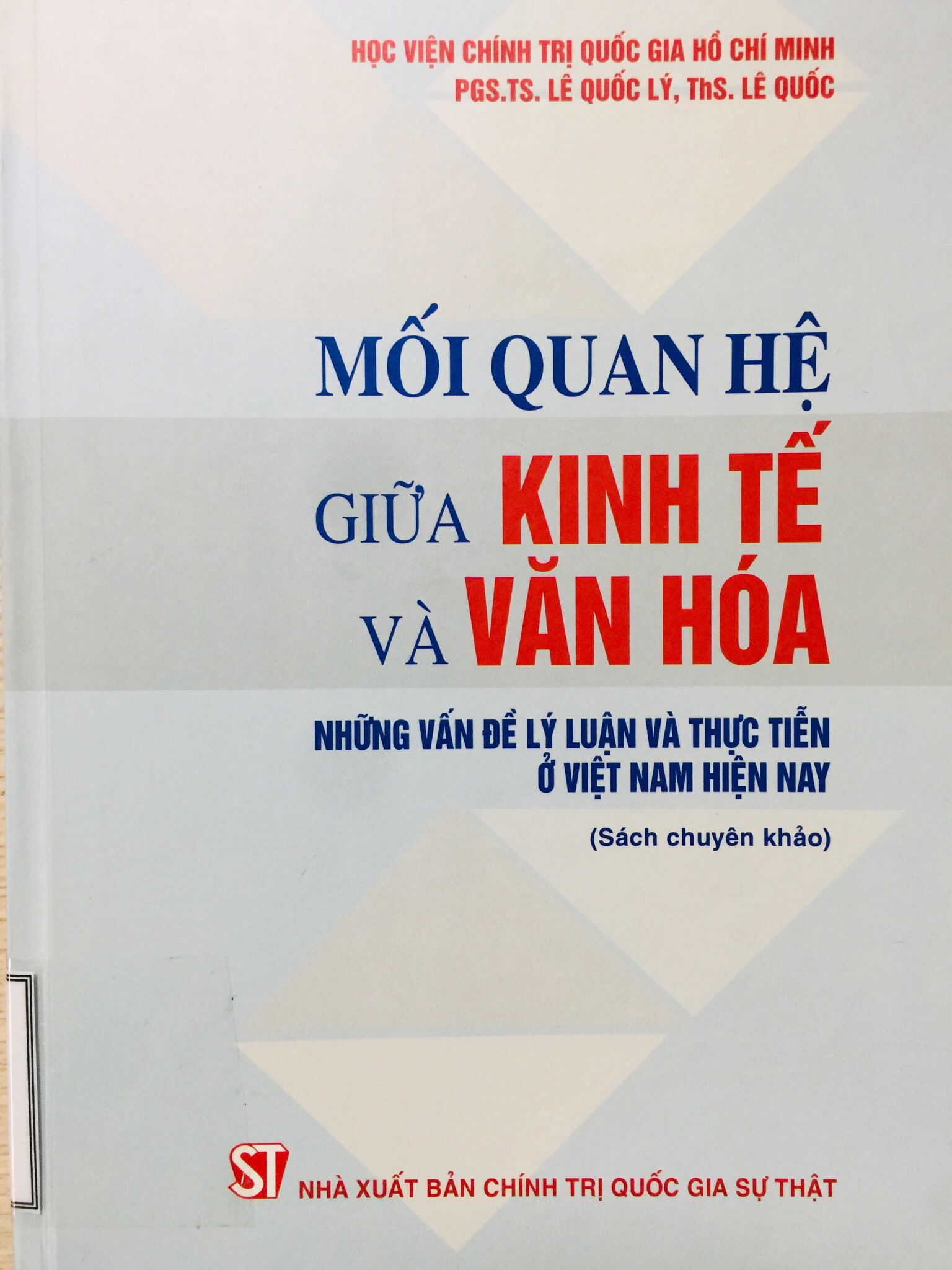 Mối quan hệ giữa kinh tế và văn hóa - Những vấn đề lý luận và thực tiễn ở Việt Nam hiện nay
