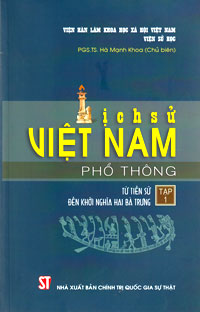 Lịch sử Việt Nam phổ thông: Từ tiền sử đến khởi nghĩa Hai Bà Trưng