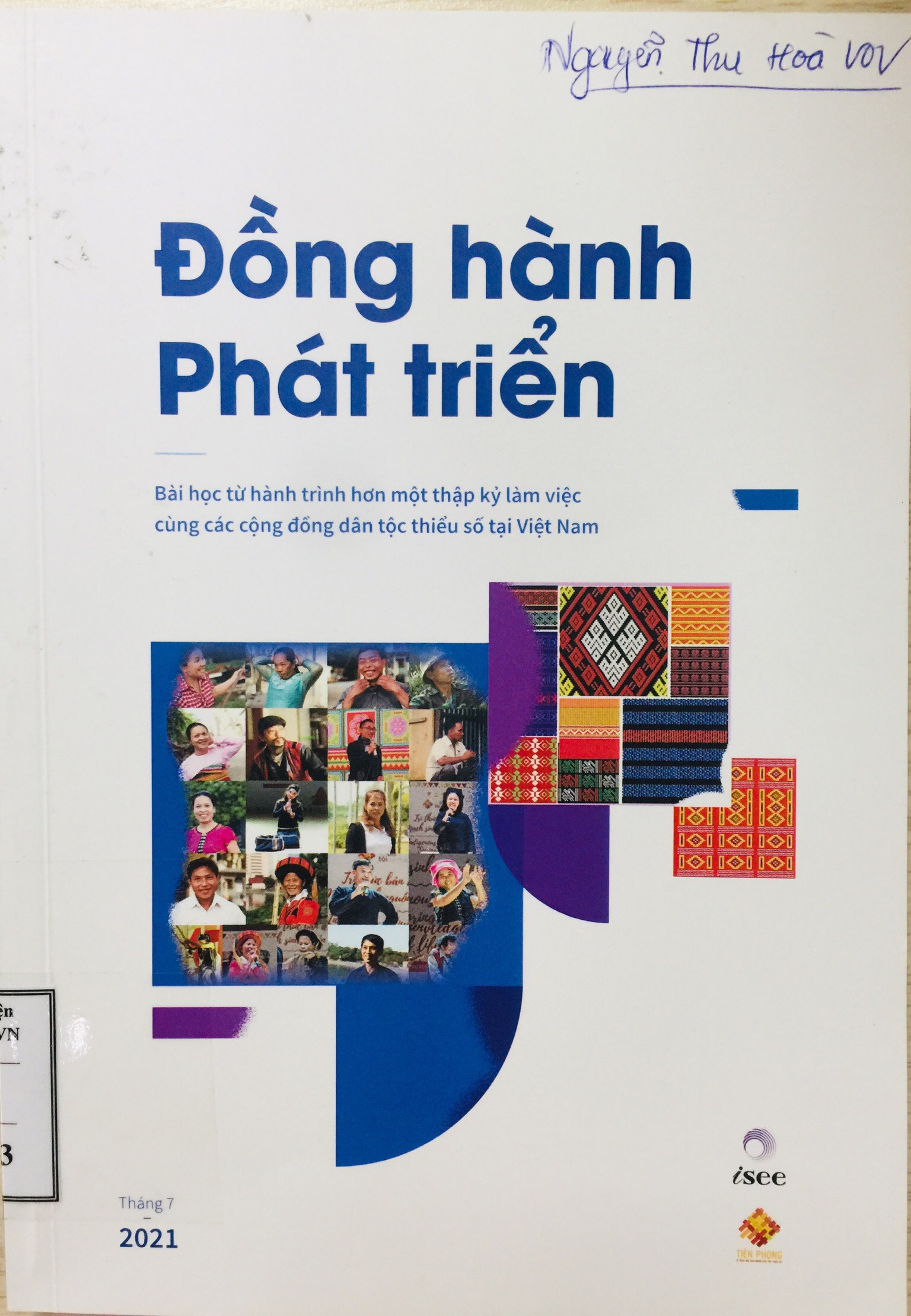 Đồng hành phát triển - Bài học từ hành trình hơn một thập kỷ làm việc cùng các cộng đồng dân tộc thiểu số tại Việt Nam