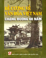 Đề cương về văn hóa Việt Nam chặng đường 60 năm