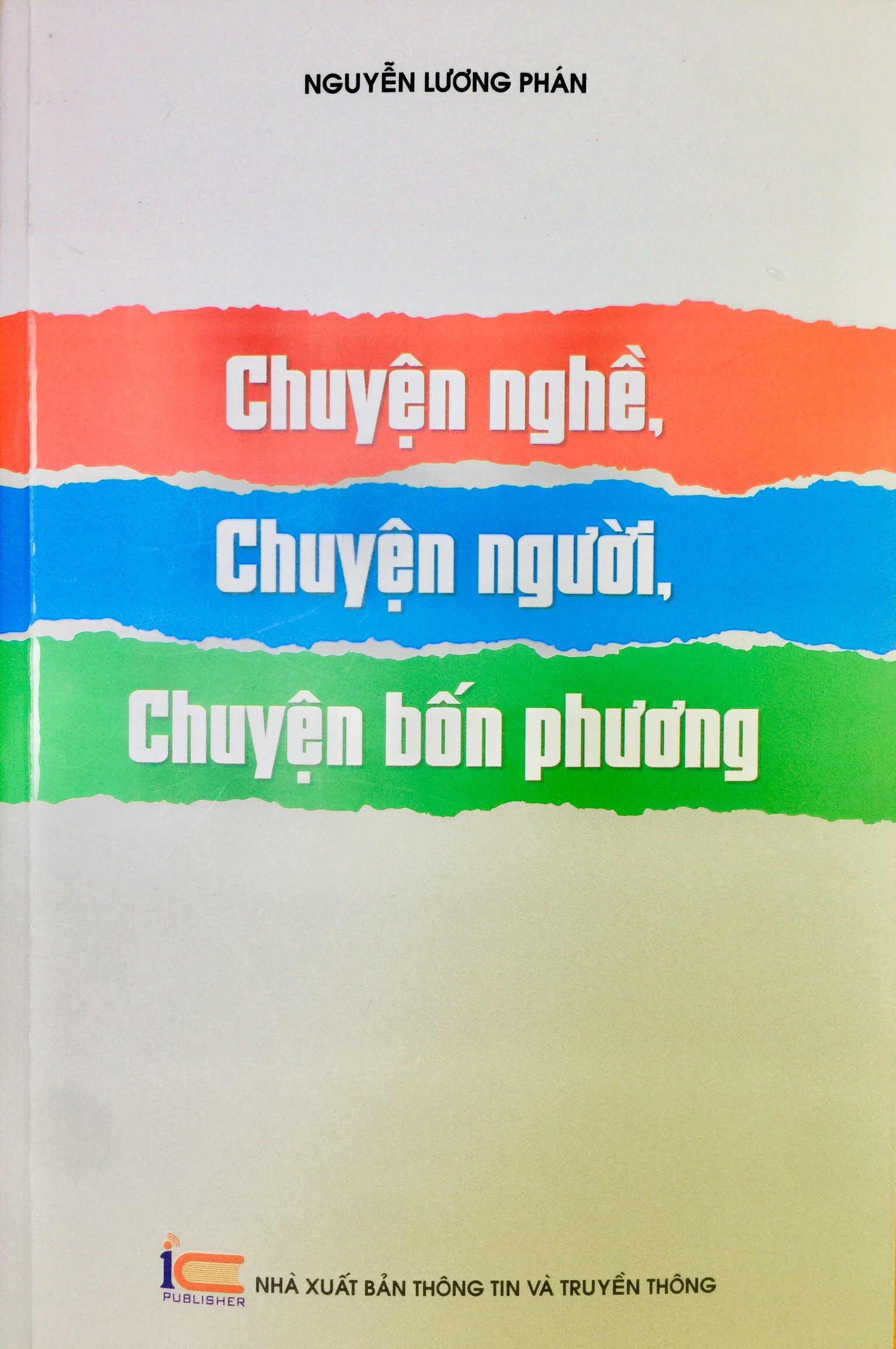 Chuyện người, chuyện nghề, chuyện bốn phương