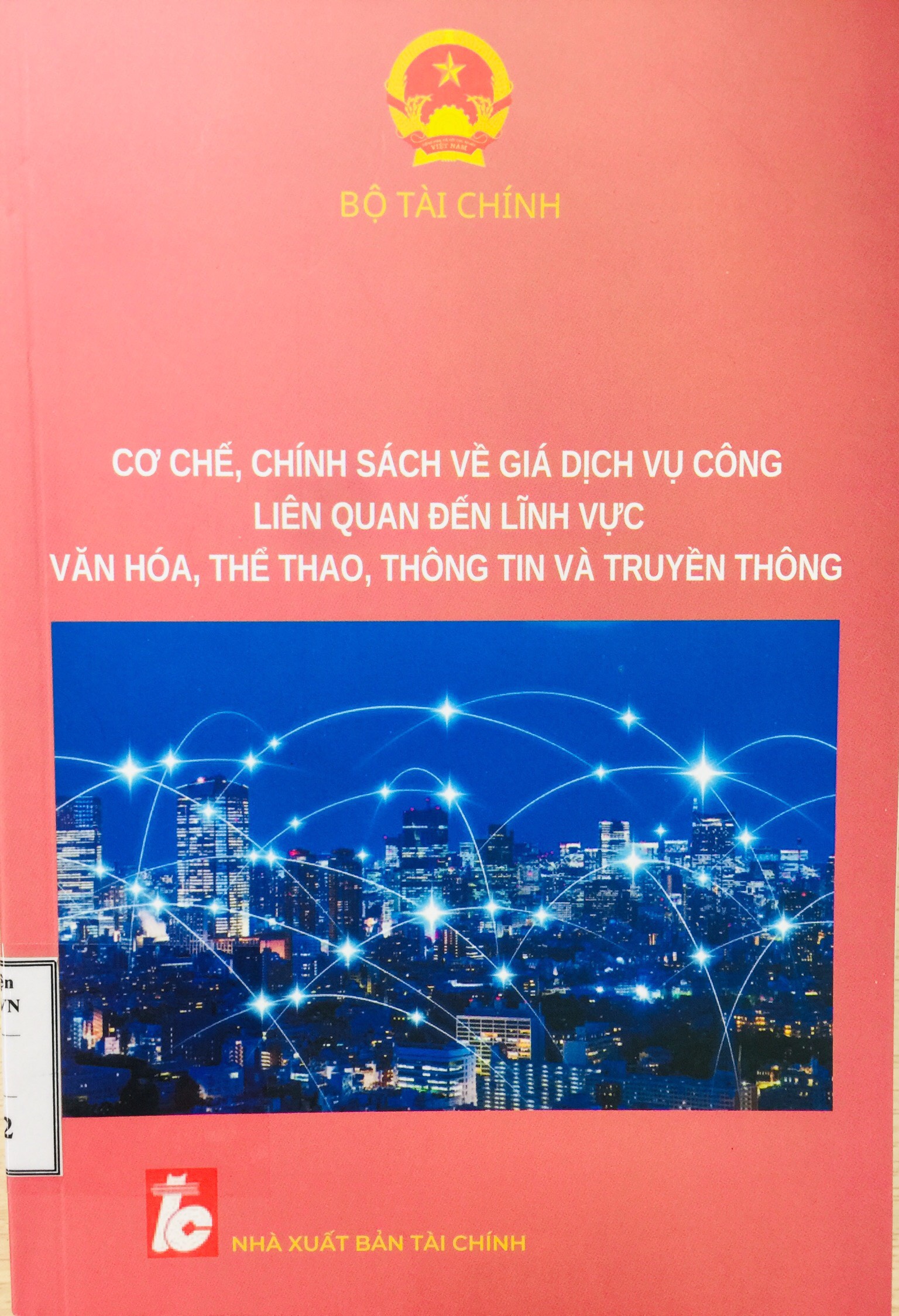 Cơ chế, chính sách về giá dịch vụ công liên quan đến lĩnh vực văn hóa, thể thao, thông tin và truyền thông