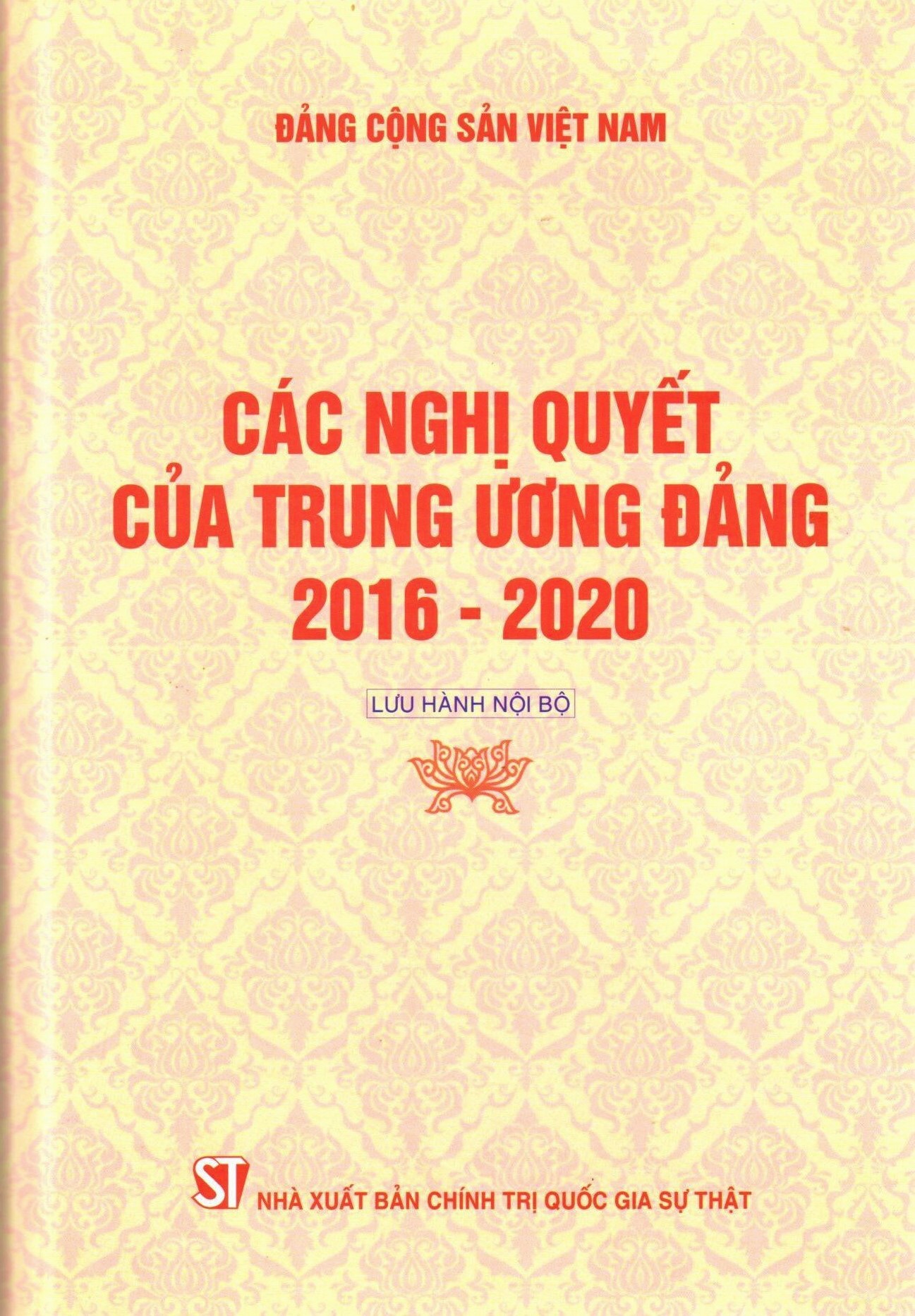 Các Nghị quyết của Trung ương Đảng 2016 - 2020