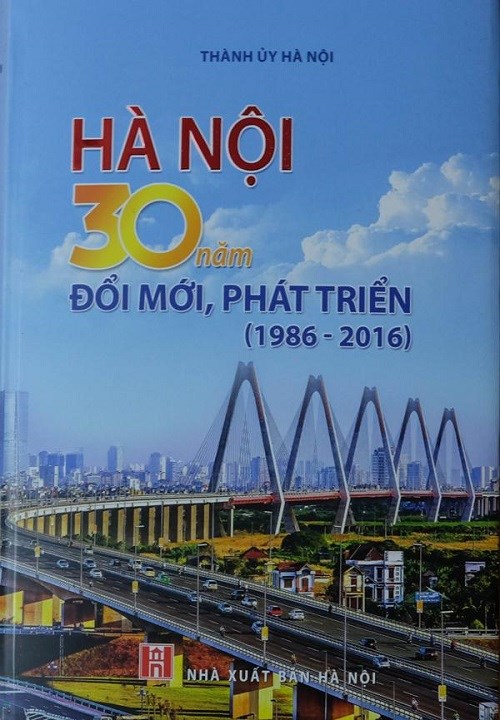 Hà Nội - 30 năm đổi mới và phát triển (1986 - 2016)
