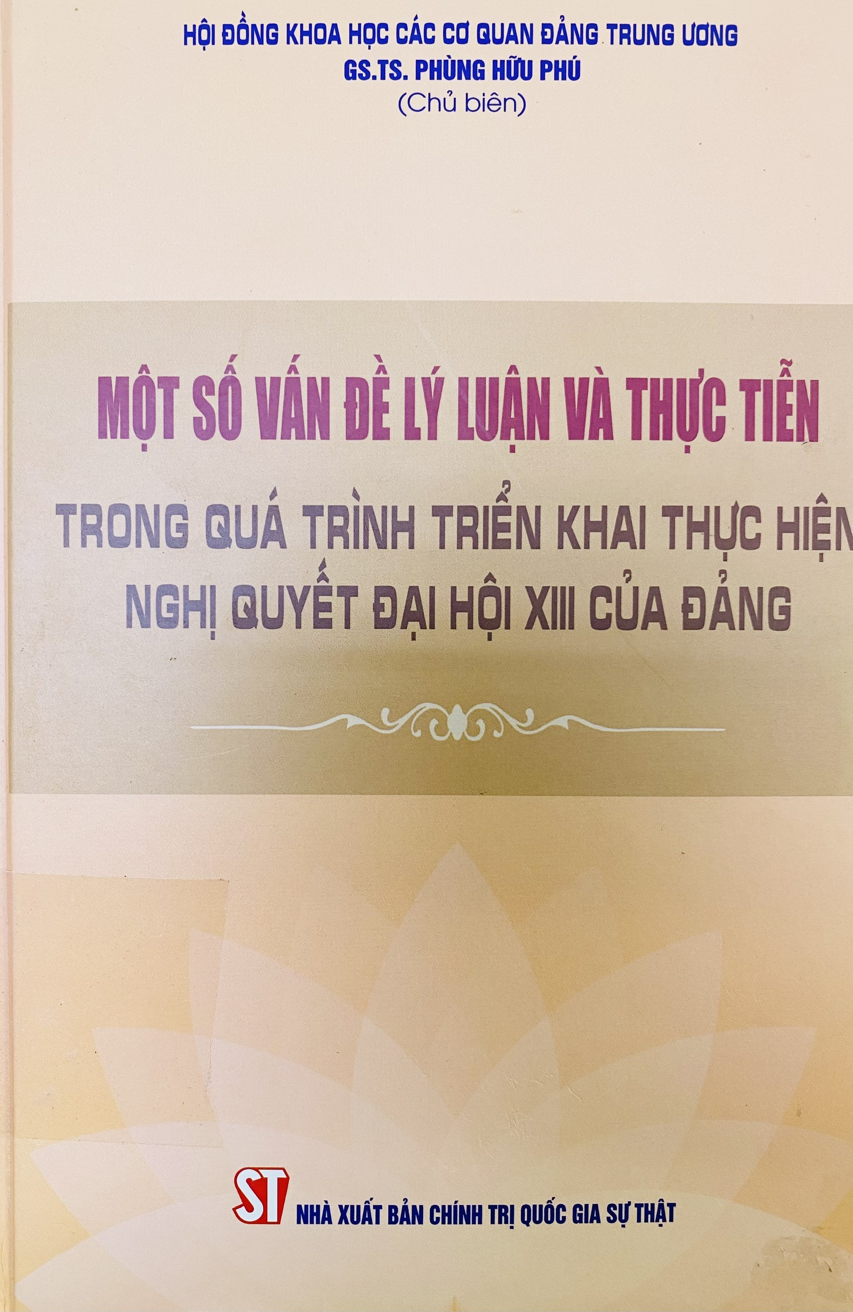 Một số vấn đề lý luận và thực tiễn trong quá trình triển khai thực hiện Nghị quyết Đại hội XIII của Đảng