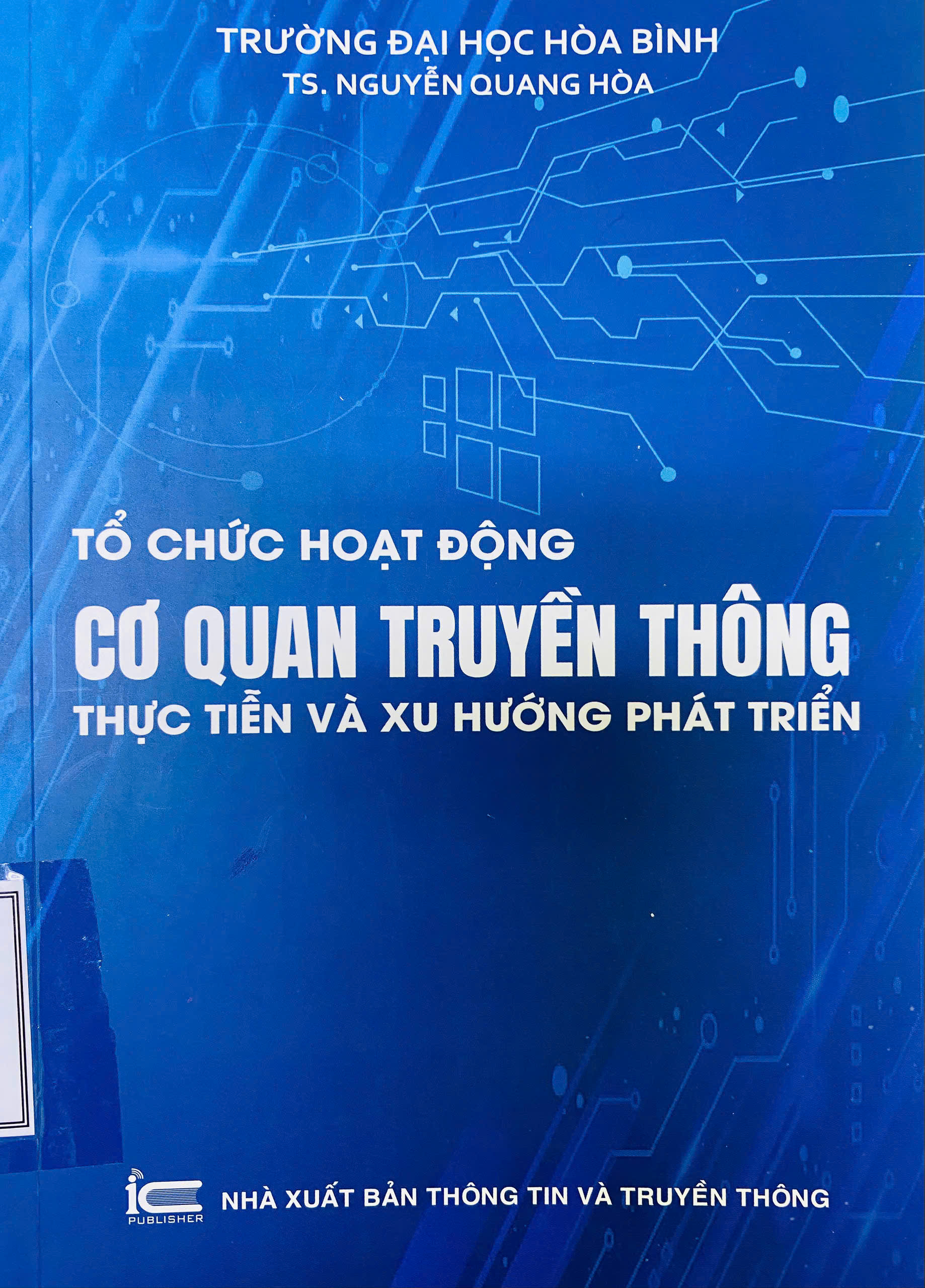 Tổ chức hoạt động cơ quan báo chí - Thực tiễn và xu hướng phát triển