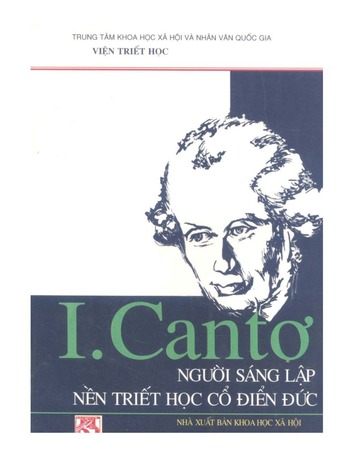 I.Cantơ - Người sáng lập nền triết học cổ điển Đức