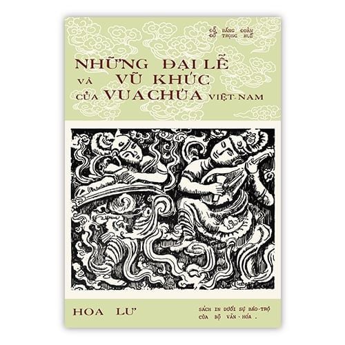 Những đại lễ và vũ khúc của vua chúa Việt Nam